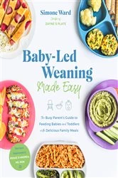 Book cover of Baby-Led Weaning Made Easy by Simone Ward