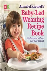 Book cover of Baby-Led Weaning Recipe Book by Annabel Karmel