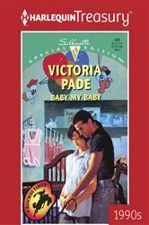 Book cover of BABY MY BABY by Victoria Pade