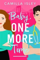 Book cover of Baby, One More Time by N/A