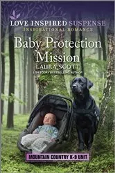 Book cover of Baby Protection Mission by Laura Scott