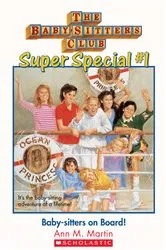 Book cover of Baby-Sitters on Board! (The Baby-Sitters Club: Super Special #1) by Ann M. Martin