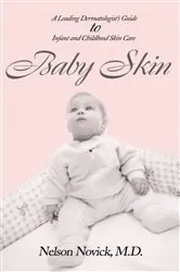 Book cover of Baby Skin by Nelson Novick M.D