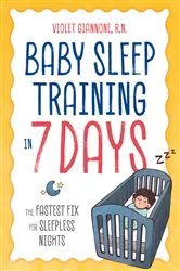 Book cover of Baby Sleep Training in 7 Days by Unknown