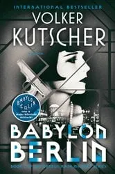 Book cover of Babylon Berlin by Volker Kutscher