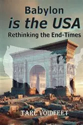 Book cover of Babylon is the USA by Tarc Voidfeet