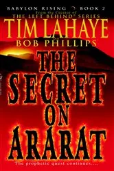 Book cover of Babylon Rising: The Secret on Ararat by Tim LaHaye