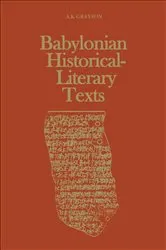 Book cover of Babylonian Historical-Literary Texts by Albert Kirk Grayson