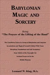 Book cover of Babylonian Magic and Sorcery by Leonard W. King