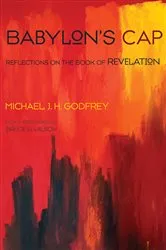 Book cover of Babylon’s Cap by Michael J. H. Godfrey