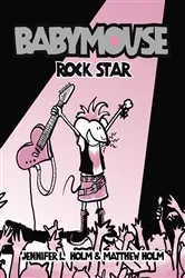 Book cover of Babymouse #4: Rock Star by Jennifer L. Holm