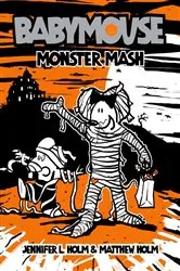 Book cover of Babymouse #9: Monster Mash by Jennifer L. Holm