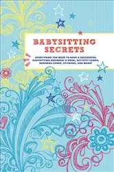 Book cover of Babysitting Secrets by Chronicle Books
