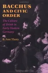 Book cover of Bacchus and Civic Order by B. Ann Tlusty