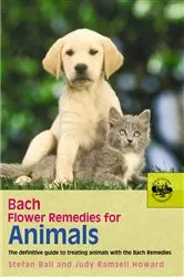 Book cover of Bach Flower Remedies For Animals by Judy Howard