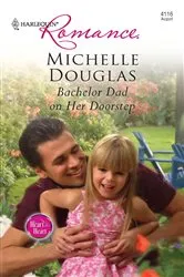 Book cover of Bachelor Dad on Her Doorstep by Michelle Douglas
