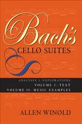 Book cover of Bach's Cello Suites, Volumes 1 and 2 by Allen Winold
