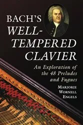 Book cover of Bach's Well-Tempered Clavier by Marjorie Wornell Engels