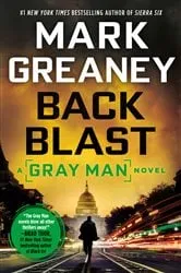 Book cover of Back Blast by Mark Greaney