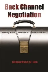 Book cover of Back Channel Negotiation by Anthony Wanis-St. John