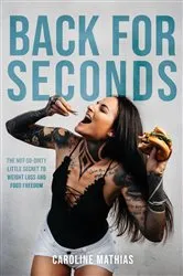 Book cover of Back For Seconds by Caroline Mathias