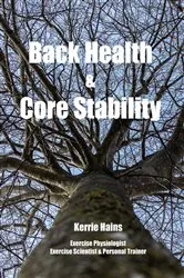 Book cover of Back Health & Core Stability by Kerrie Hains