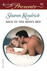 Book cover of Back in the Boss's Bed by Sharon Kendrick