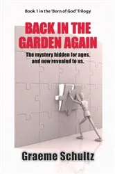 Book cover of Back In The Garden Again: by Graeme Schultz