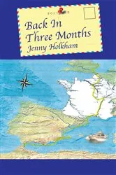 Book cover of Back in Three Months by Jenny Holkham