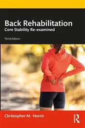 Book cover of Back Rehabilitation (3rd ed.) by Christopher Norris
