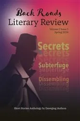 Book cover of Back Roads Literary Review Short Story Anthology - Spring 2024 by Unknown