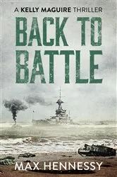 Book cover of Back to Battle by Max Hennessy
