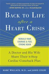 Book cover of Back to Life After a Heart Crisis by Marc Wallack