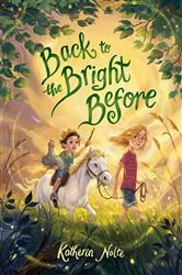 Book cover of Back to the Bright Before by Katherin Nolte