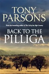 Book cover of Back to the Pilliga by Tony Parsons