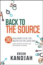Book cover of Back to the Source by Krish Kandiah