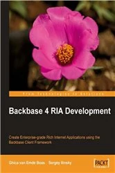 Book cover of Backbase 4 RIA Development by Ghica van EmdeBoas