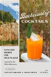 Book cover of Backcountry Cocktails by Steven Grasse