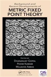 Book cover of Background and Recent Developments of Metric Fixed Point Theory by Unknown