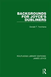 Book cover of Backgrounds for Joyce's Dubliners by Donald T. Torchiana