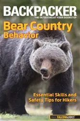Book cover of Backpacker Magazine's Bear Country Behavior by Bill Schneider