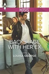 Book cover of Backstage with Her Ex by Louisa George