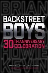 Book cover of Backstreet Boys 30th Anniversary Celebration by Unknown