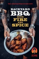 Book cover of Backyard BBQ with Fire and Spice by Tony Ramirez
