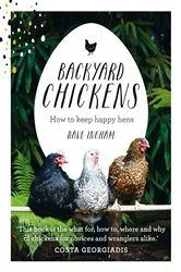 Book cover of Backyard Chickens by Dave Ingham
