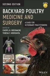 Book cover of Backyard Poultry Medicine and Surgery (2nd ed.) by Cheryl B. Greenacre