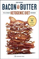 Book cover of Bacon & Butter by Celby Richoux
