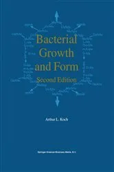 Book cover of Bacterial Growth and Form (2nd ed.) by A.L. Koch