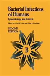 Book cover of Bacterial Infections of Humans by Alfred S. Evans
