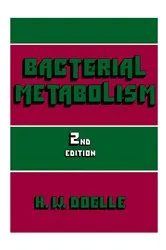 Book cover of Bacterial Metabolism (2nd ed.) by H. W. Doelle